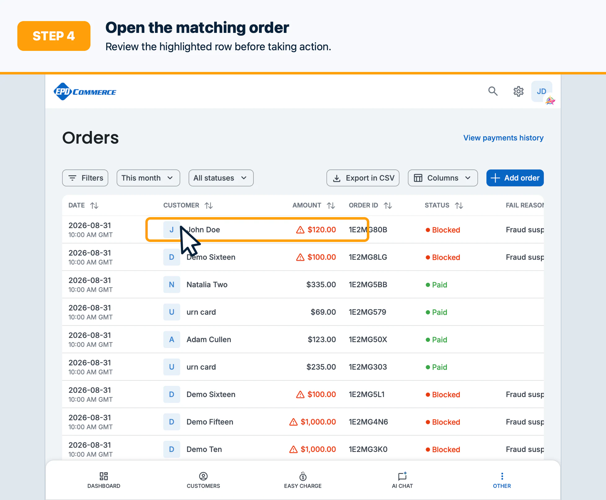 Step 4: Open the matching order
