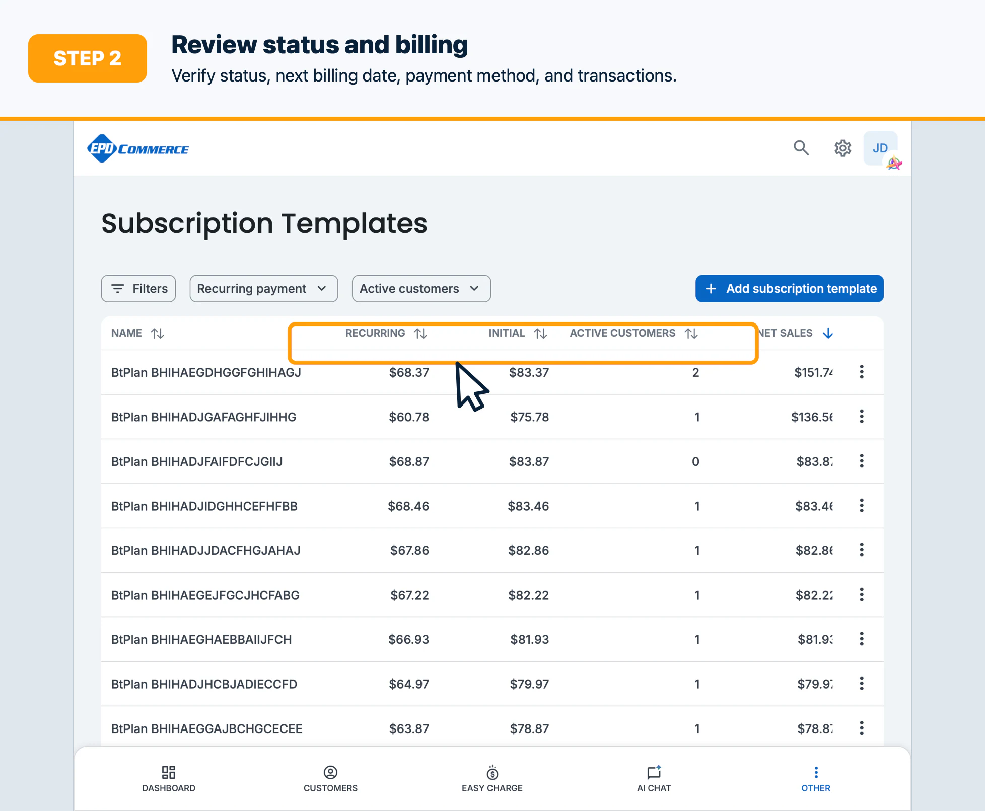 Step 2: Review status and billing